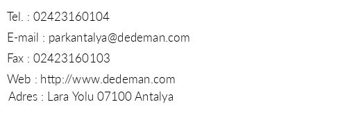 Dedeman Park Antalya telefon numaralar, faks, e-mail, posta adresi ve iletiim bilgileri